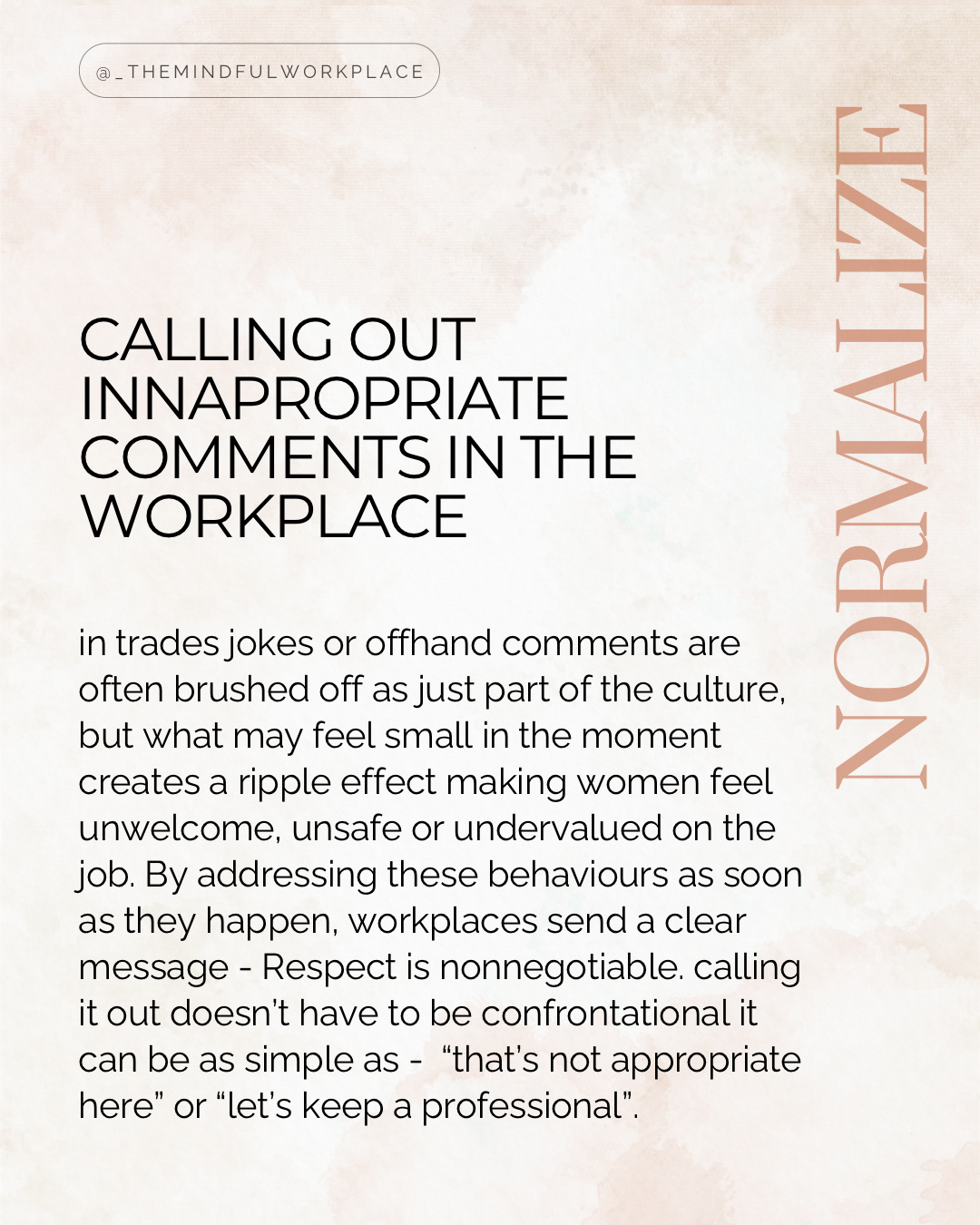 Respect is Non-Negotiable: Addressing Offhand Comments in Trades